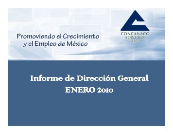 INFORME DIR GRAL DE ENERO [Modo de ... - Concanaco