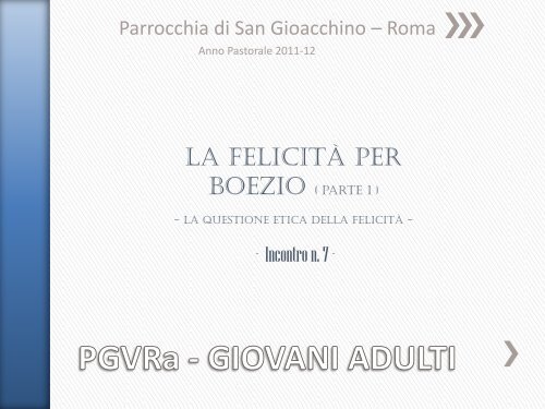 12. Incontro n. 9 - La felicità per Boezio.pdf - sangioacchino