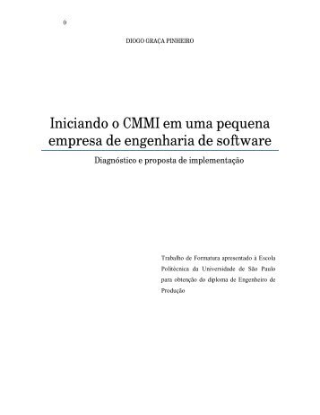 Iniciando o CMMI em uma pequena empresa de engenharia de software