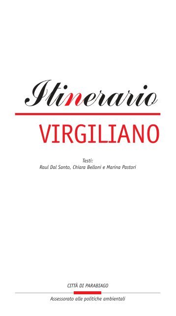 AA.VV. Itinerario Virgiliano - Ecomuseo e Agenda 21 Parabiago