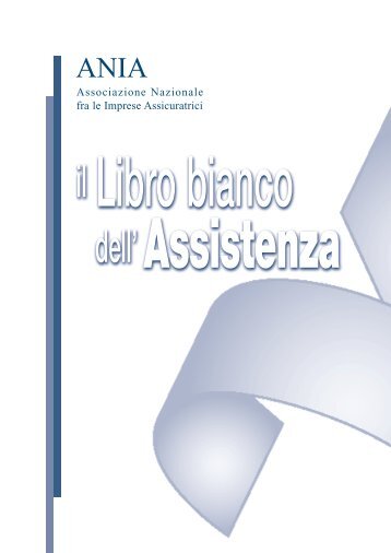 Il Libro Bianco dell'Assistenza, 2003, ANIA