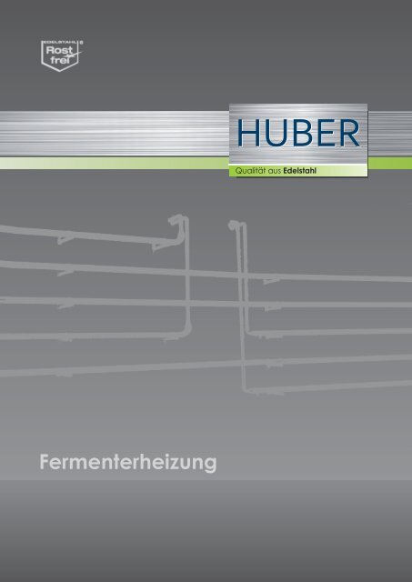 Fermenterheizung - Edelstahl Huber