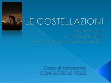 LE COSTELLAZIONI - Astronomia Valli del Noce