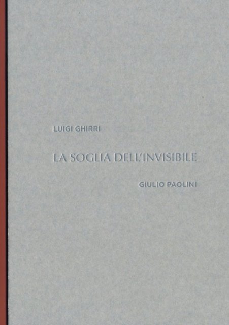 LA SOGLIA DELL'INVISIBILE - Galleria Repetto