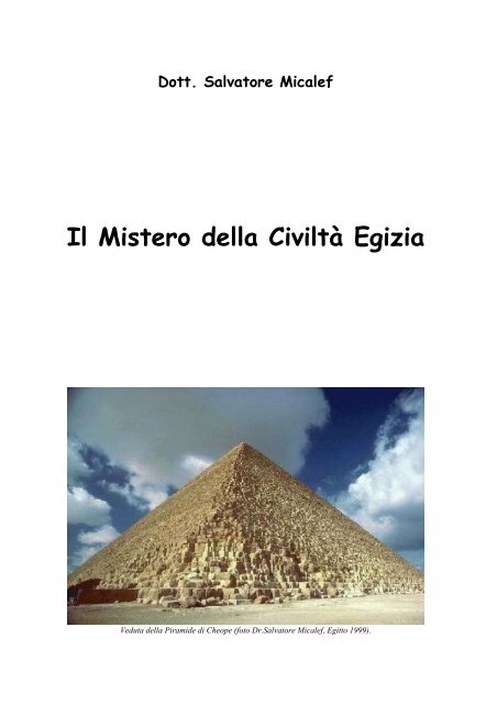 Dott. Salvatore Micalef Il Mistero della Civiltà Egizia - Inedito.it