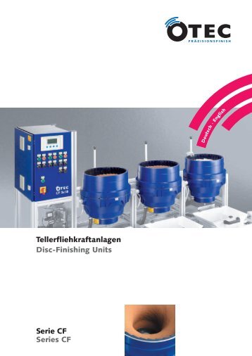 Tellerfliehkraftanlagen Disc-Finishing Units Serie CF Series ... - OTEC