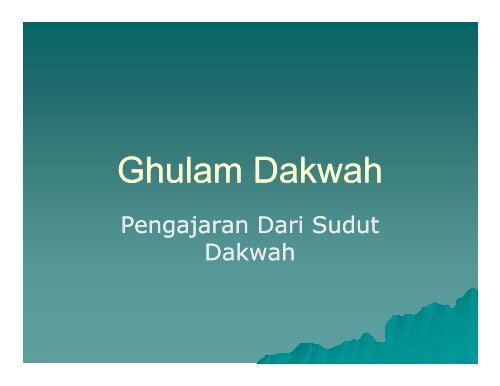 Ghulam Dakwah - Bahan Tarbiyah