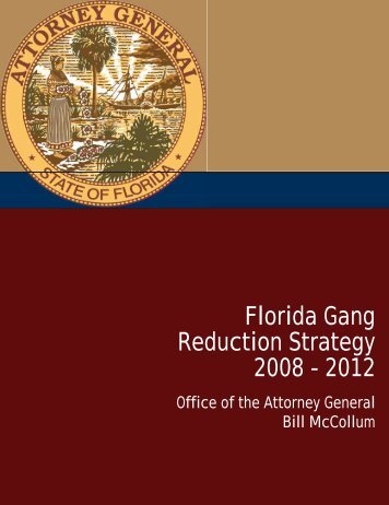 Florida Gang Reduction Strategy 2008 - 2012