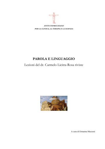 Parola e linguaggio - Licitra Rosa Dr. Carmelo Medico Psichiatra ...