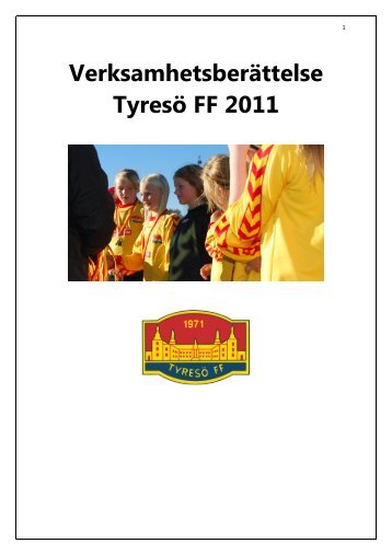 Verksamhetsberättelse Tyresö FF 2011