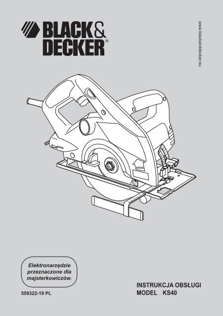 INSTRUKCJA OBSŁUGI MODEL KS40 - Service - Black & Decker