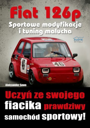 Tuning malucha. Fiat 126p. Sportowe modyfikacje - Revo Racing ...