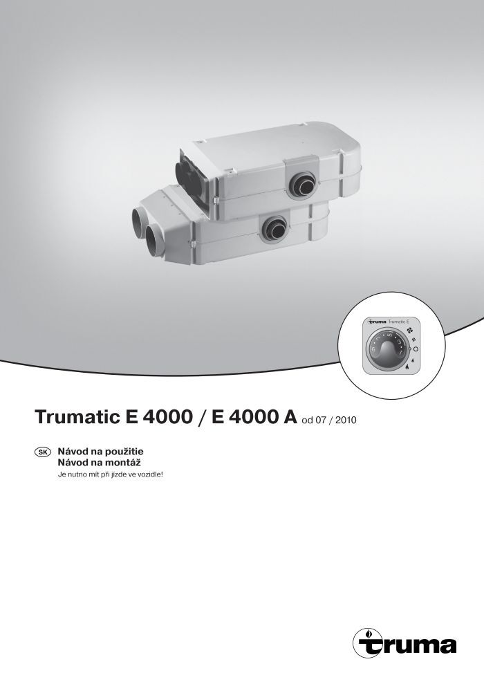 Trumatic E 4000 / E 4000 A od 07 / 2010 - Truma Gerätetechnik ...