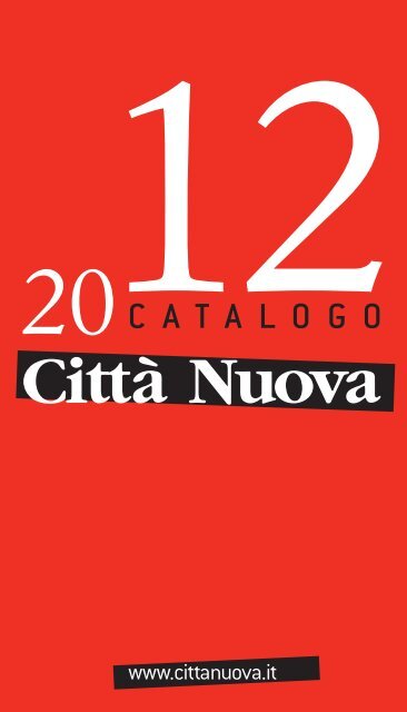 2012CATALOGO - Città Nuova Editrice