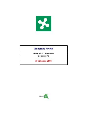 Bollettino novità - Biblioteca Mediateca Gino Baratta