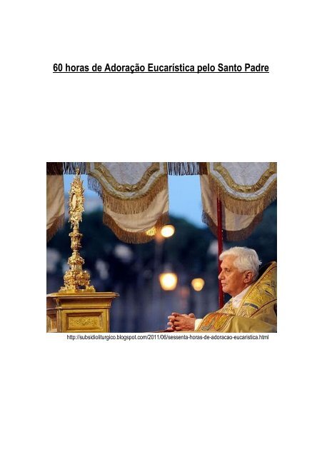 60 horas de Adoração Eucarística pelo Santo Padre.pdf