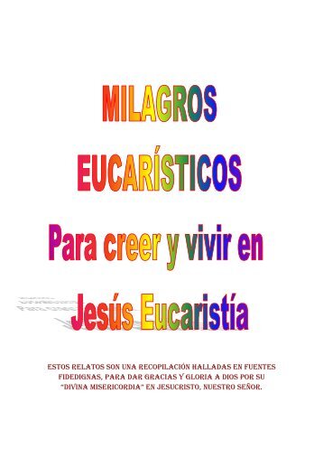 Milagros Eucarísticos - Capilla De Oración Católica