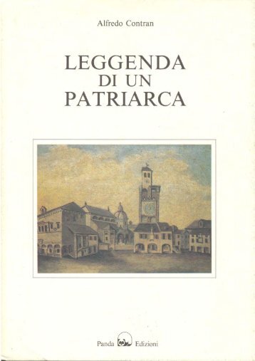 LEGGENDA PATRIARCA - Associazione culturale amici per la storia