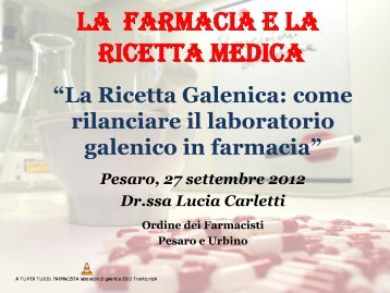 come rilanciare il laboratorio galenico in farmacia - Pesaro, 27/09/12