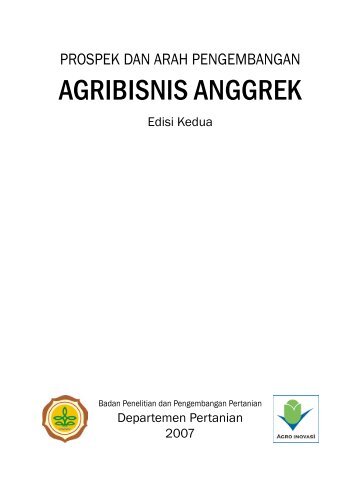 AGRIBISNIS ANGGREK - Badan Penelitian dan Pengembangan ...