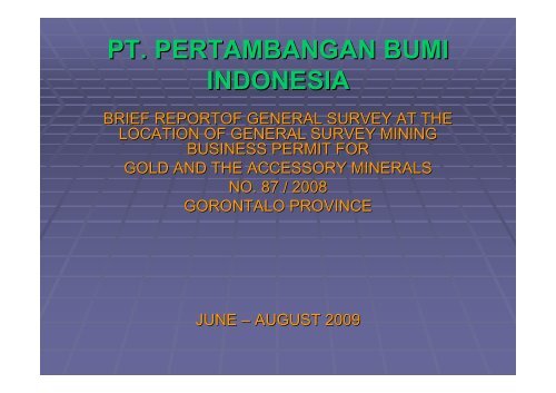 PT. PERTAMBANGAN BUMI INDONESIA - PBI Mining