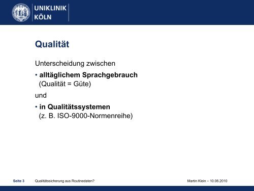 Qualitätssicherung aus Routinedaten? - Uniklinik Köln