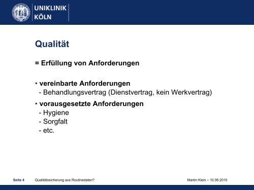 Qualitätssicherung aus Routinedaten? - Uniklinik Köln