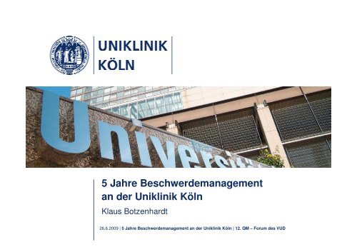 5 Jahre Beschwerdemanagement an der Uniklinik Köln