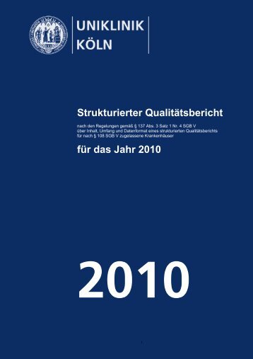 Uniklinik Köln - Strukturierter Qualitätsbericht 2010