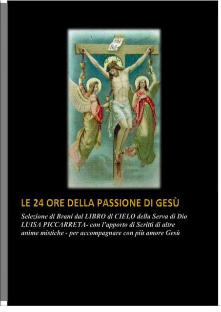 LE 24 ORE DELLA PASSIONE DI GESÙ - Devozioni