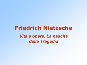 Friedrich Nietzsche - Vitellaro.It