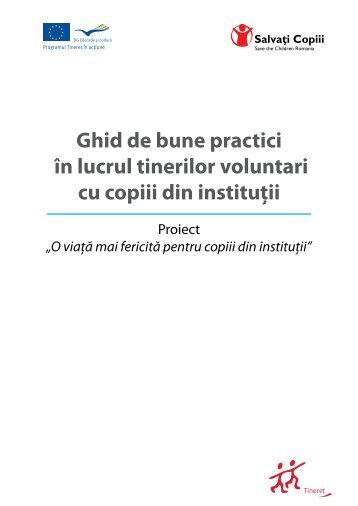 Ghid de bune practici în lucrul tinerilor voluntari cu copiii din instituţii