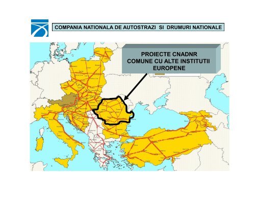 PROIECTE CNADNR COMUNE CU ALTE INSTITUTII EUROPENE