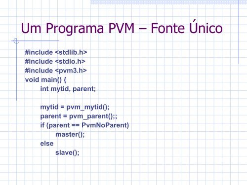 PVM - DCC - UFRJ