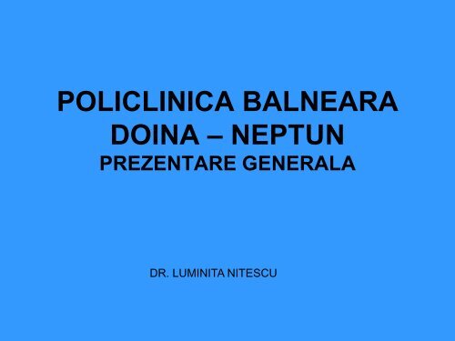 POLICLINICA BALNEARA DOINA - NEPTUN - Turismul de Sanatate