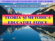 Teoria si metodica educatiei fizice(Lectia6) - Universitatea de Stat ...