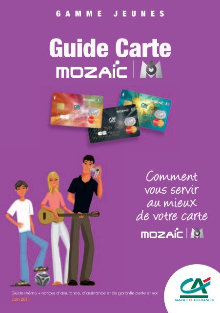 Guide carte Mozaîc-M6 - Crédit Agricole Mutuel Pyrénées Gascogne