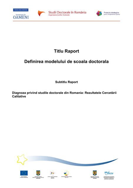 Titlu Raport Definirea modelului de scoala doctorala