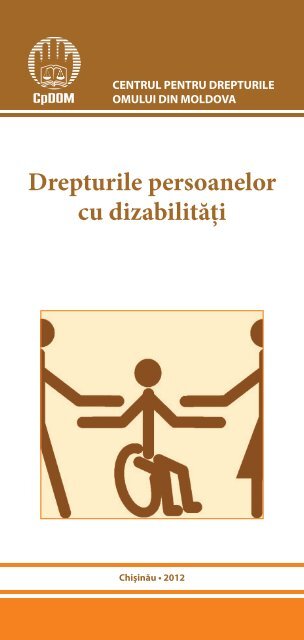 Drepturile persoanelor cu dizabilităţi (pliant) - Centrul pentru ...