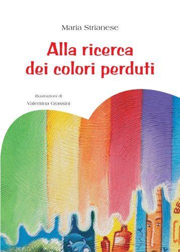 Alla ricerca dei colori perduti