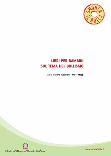 LIBRI PER BAMBINI SUL TEMA DEL BULLISMO - Smonta il Bullo.it