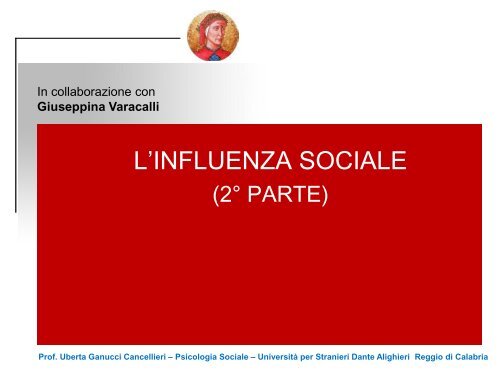 INFLUENZA SOCIALE - Dante Alighieri