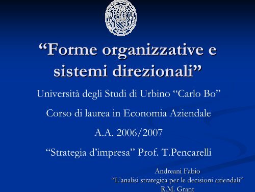 “Forme organizzative e sistemi direzionali” - Università di Urbino ...