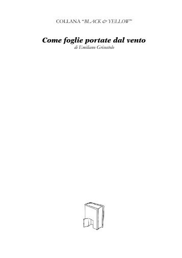 COME FOGLIE PORTATE DAL VENTO - CIESSE Edizioni