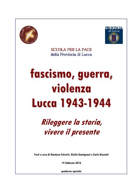 parte 1 - Fascismo, guerra, violenza. Lucca 1943-1944 - Provincia di ...