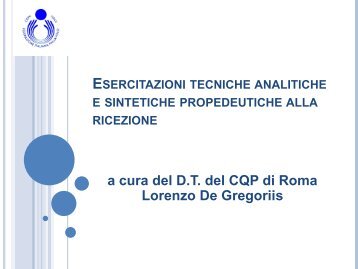 Esercitazioni tecniche analitiche e sintetiche propedeutiche per la ...