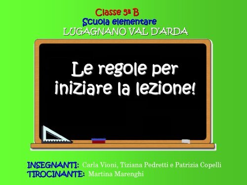 Le regole per iniziare la lezione! - USP di Piacenza