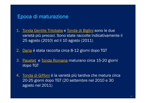 Risultati di un triennio di prove di valutazione varietale ... - NocciolaRe