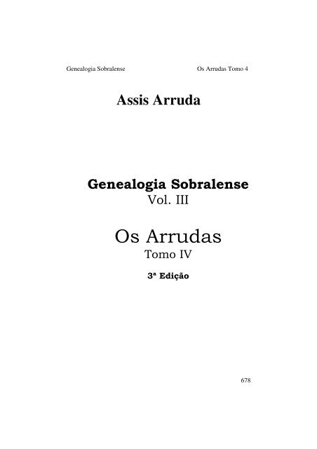 Os Arrudas - Vol. III . Tomo IV - Genealogia Sobralense