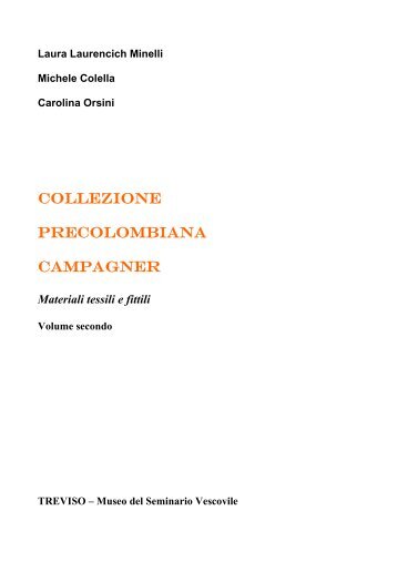 COLLEZIONE PRECOLOMBIANA CAMPAGNER - Diocesi di Treviso
